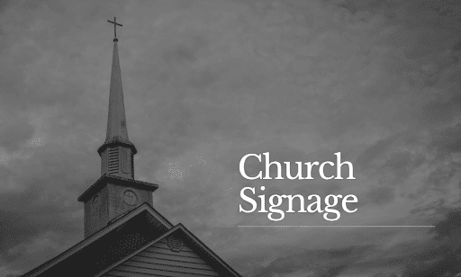 Church Signage: A Practical Guide to Lobby, Sanctuary, and Outdoor Displays