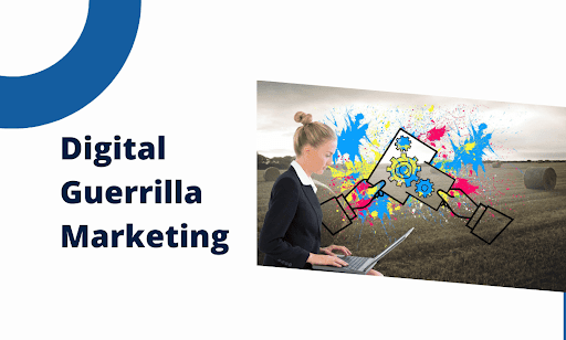 Digital Guerrilla Marketing With Signage: 8 Tactics That Work