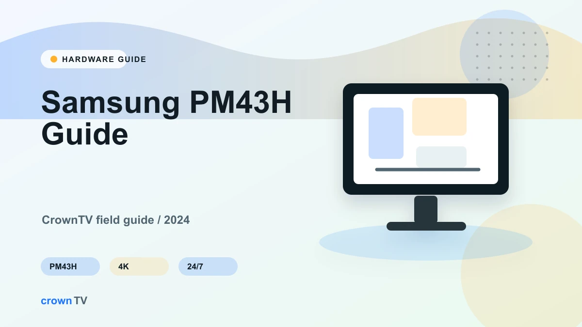 Samsung PM43H: Complete Guide and the QM43C Upgrade Path