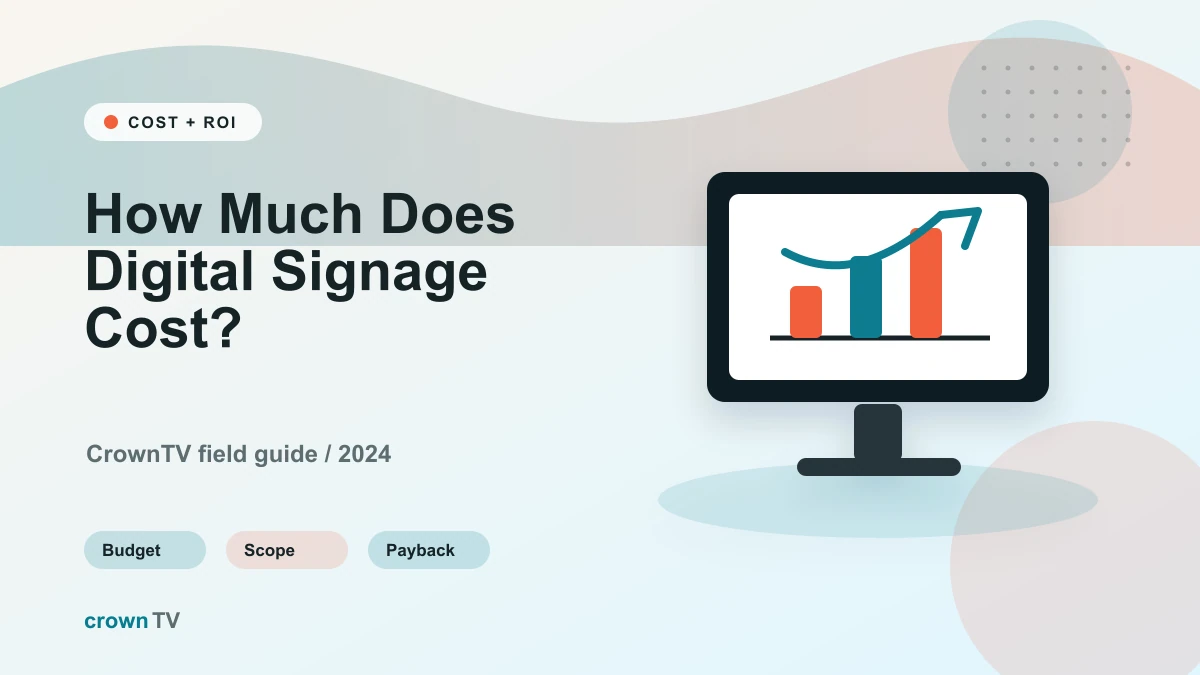How Much Does Digital Signage Cost? (2026 Pricing Breakdown)