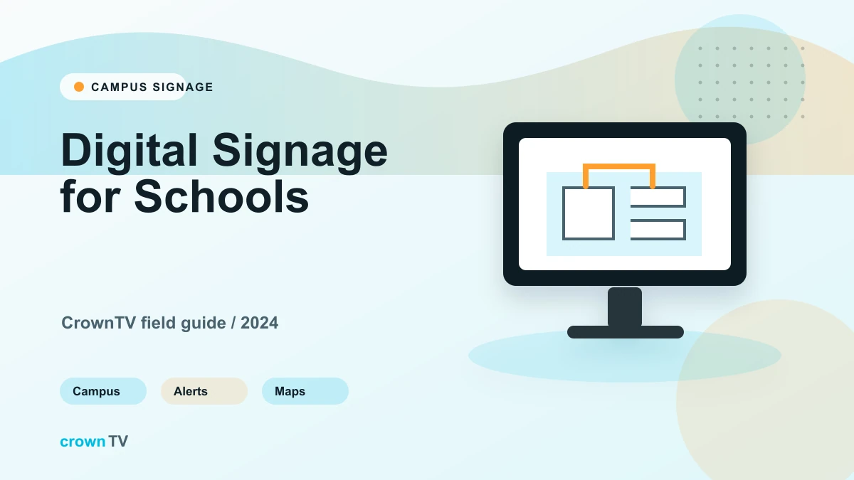 Digital Signage for Schools: 21 Real Use Cases (2026)