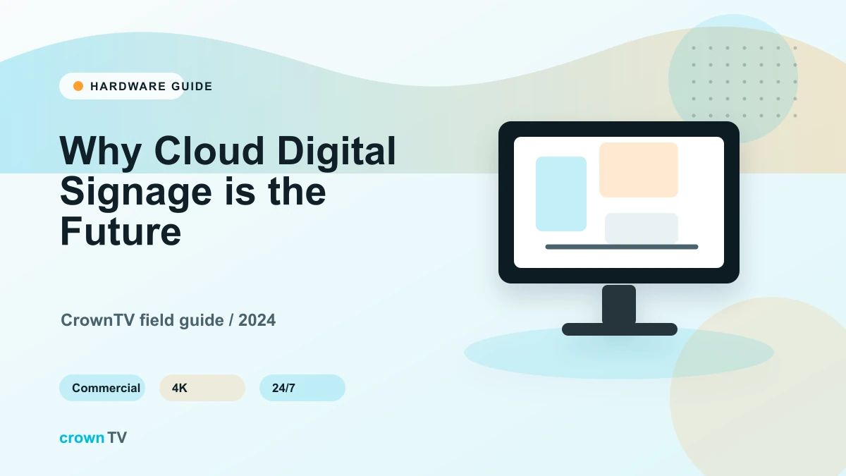 Why Cloud Digital Signage is the Future of Advertising (2026 Edition)