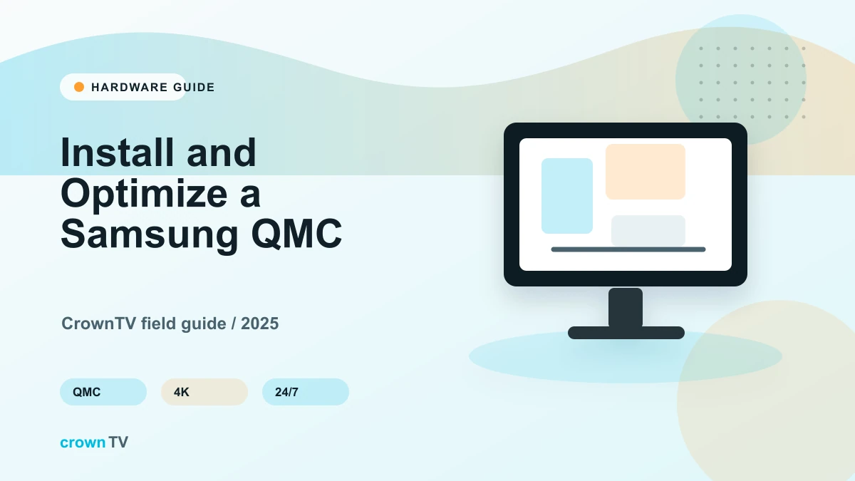 How to Install and Optimize a Samsung QMC Display (Complete 2026 Guide)