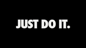 just do it, nike slogan