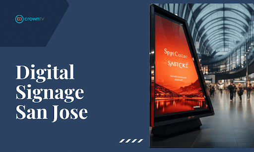 Digital Signage San Jose