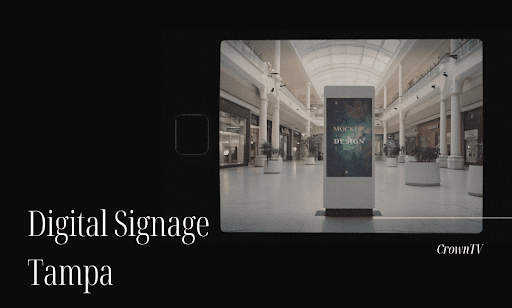 Digital Signage Tampa