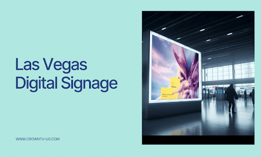 Las Vegas Digital Signage
