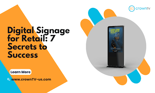 Digital Signage for Retail Success