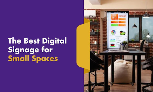 Best Digital Signage for Small Spaces