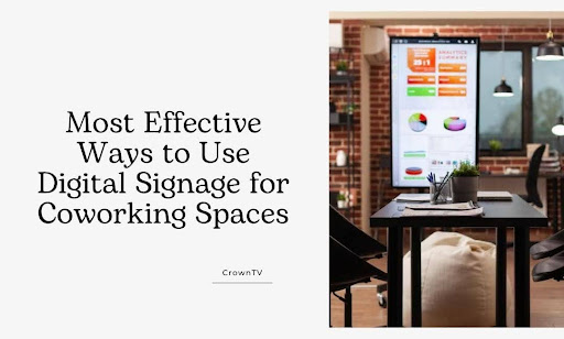 Digital Signage for Coworking Spaces