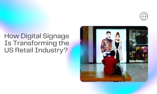 Digital Signage in US Retail