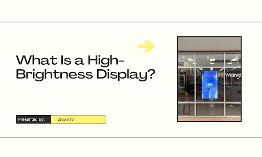 High-Brightness Display for Window Signage
