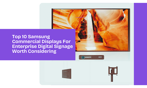 Top 10 Samsung Commercial Displays