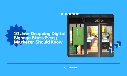Digital Signage Stats