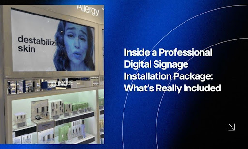 Digital Signage Installation Package: What's Included